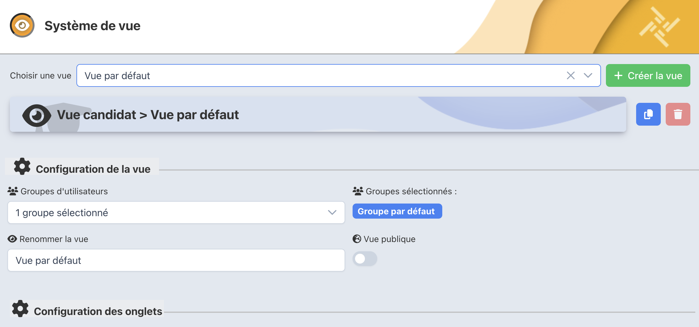 Écran Système de vue, sélection de la Vue par défaut