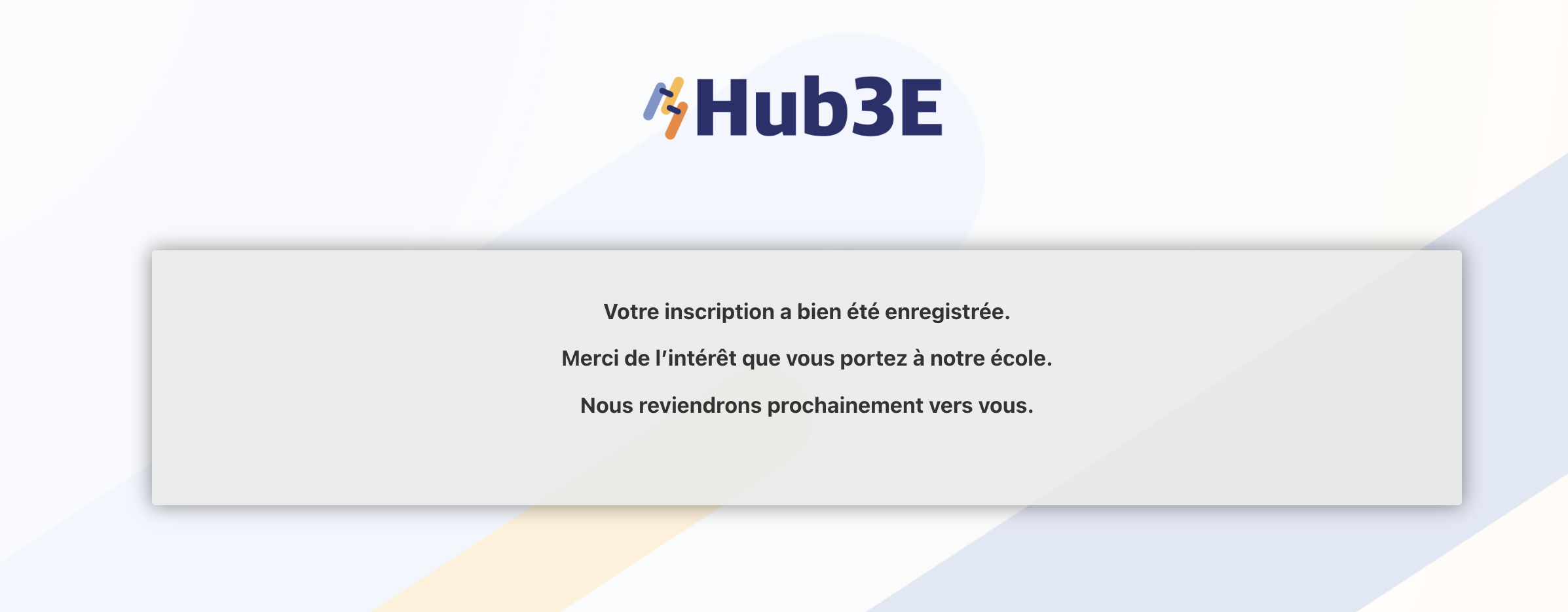 Écran de confirmation affiché après l'envoi du formulaire d'inscription