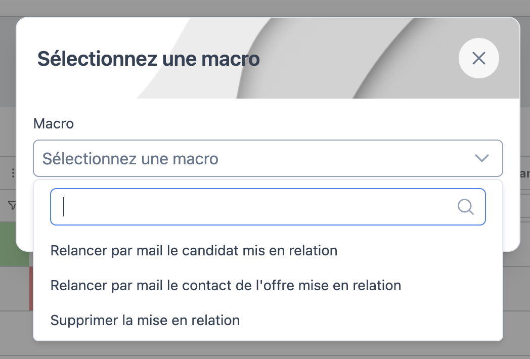 Fenêtre de sélection d'une macro de relance