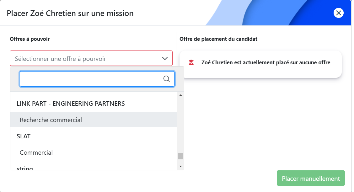 Fenêtre de placement d'un candidat sur une mission, avec sélecteur d'offres groupées par entreprise