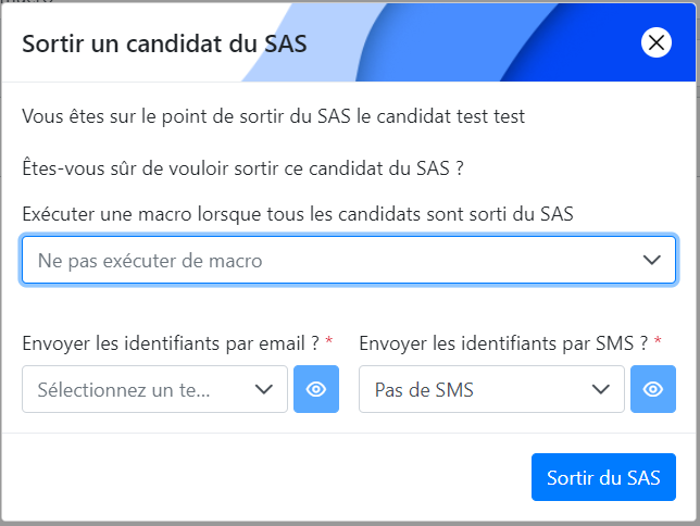Fenêtre de modalité de sortie du SAS