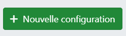 Bouton + Nouvelle configuration
