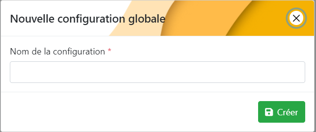 Fenêtre de création d'une configuration globale, champ Nom de la configuration