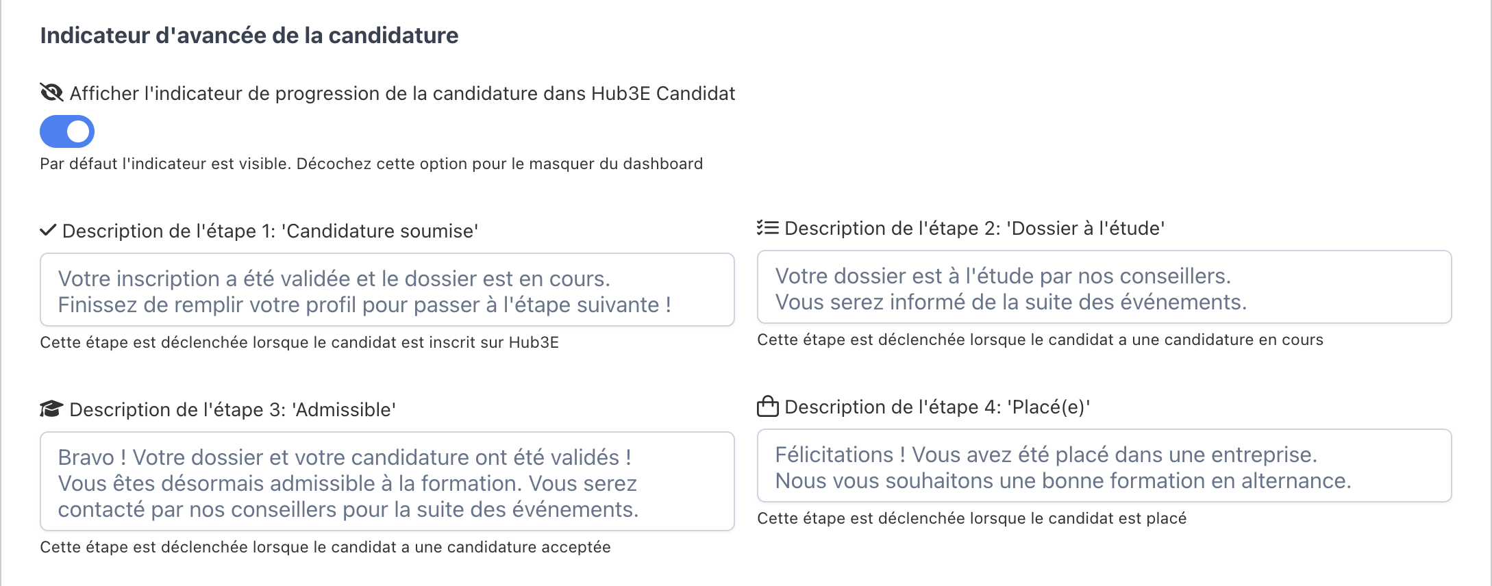 Toggle Afficher l'indicateur de progression de la candidature et les 4 champs de description des étapes