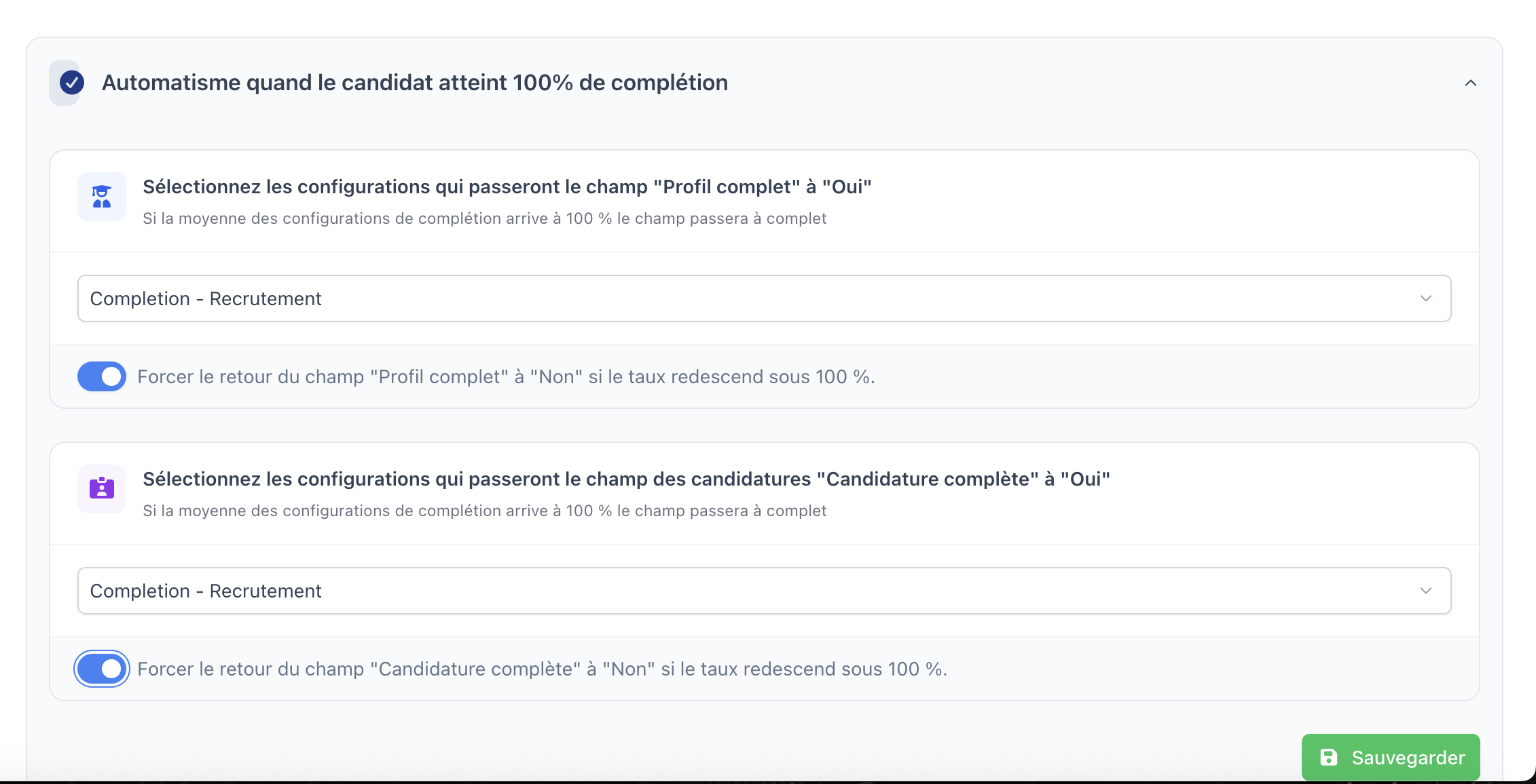 Sélection des configurations qui passent Profil complet et Candidature complète à Oui, avec l'option de retour forcé à Non