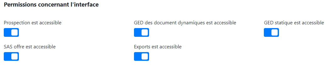 Toggles d'accès aux modules Prospection, GED, SAS offre, Exports