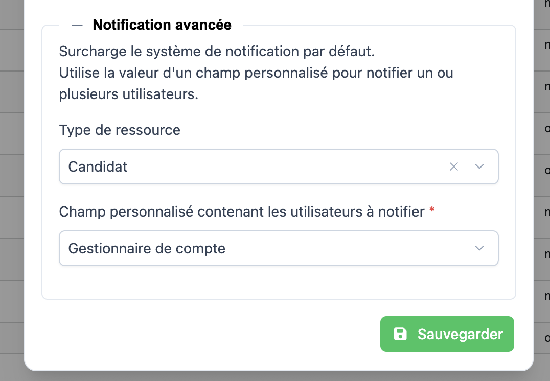 Section Notification avancée : type de ressource Candidat et champ personnalisé Gestionnaire de compte