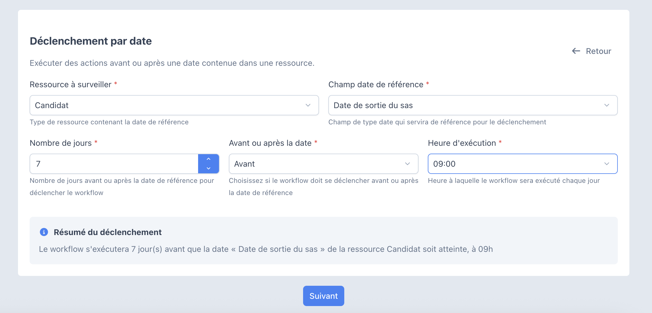 Déclenchement par date : ressource Candidat, champ Date de sortie du sas, 7 jours avant, à 09:00, avec le résumé du déclenchement