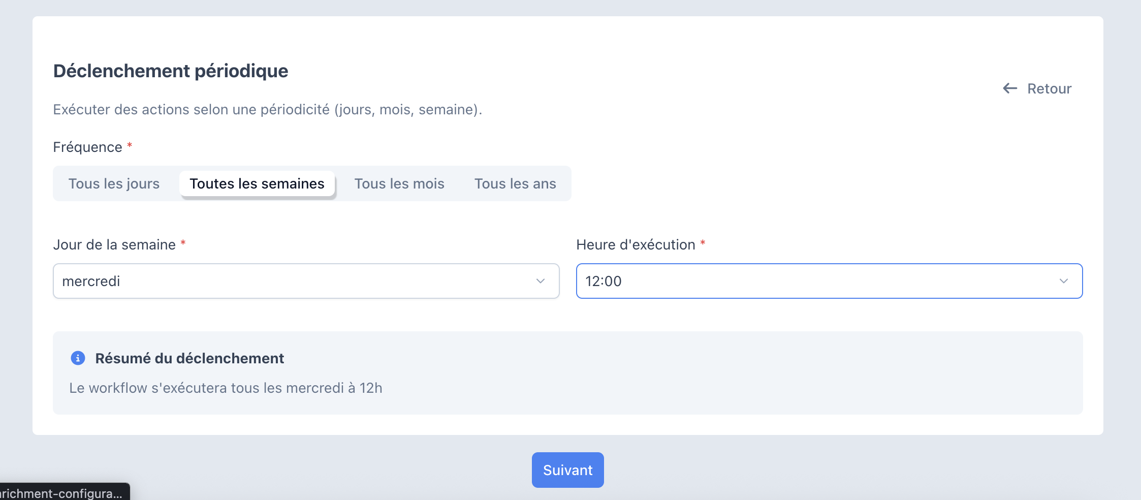 Déclenchement périodique : fréquence Toutes les semaines, le mercredi à 12:00, avec le résumé du déclenchement